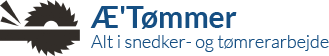 Æ'Tømmer - Alt i snedker- og tomrerarbejde
